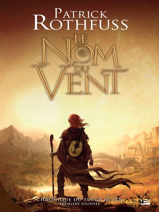 Title details for Le Nom du vent by Patrick Rothfuss - Wait list